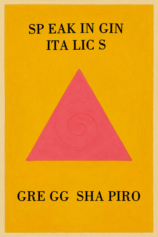 Speaking In Italics by Gregg Shapiro